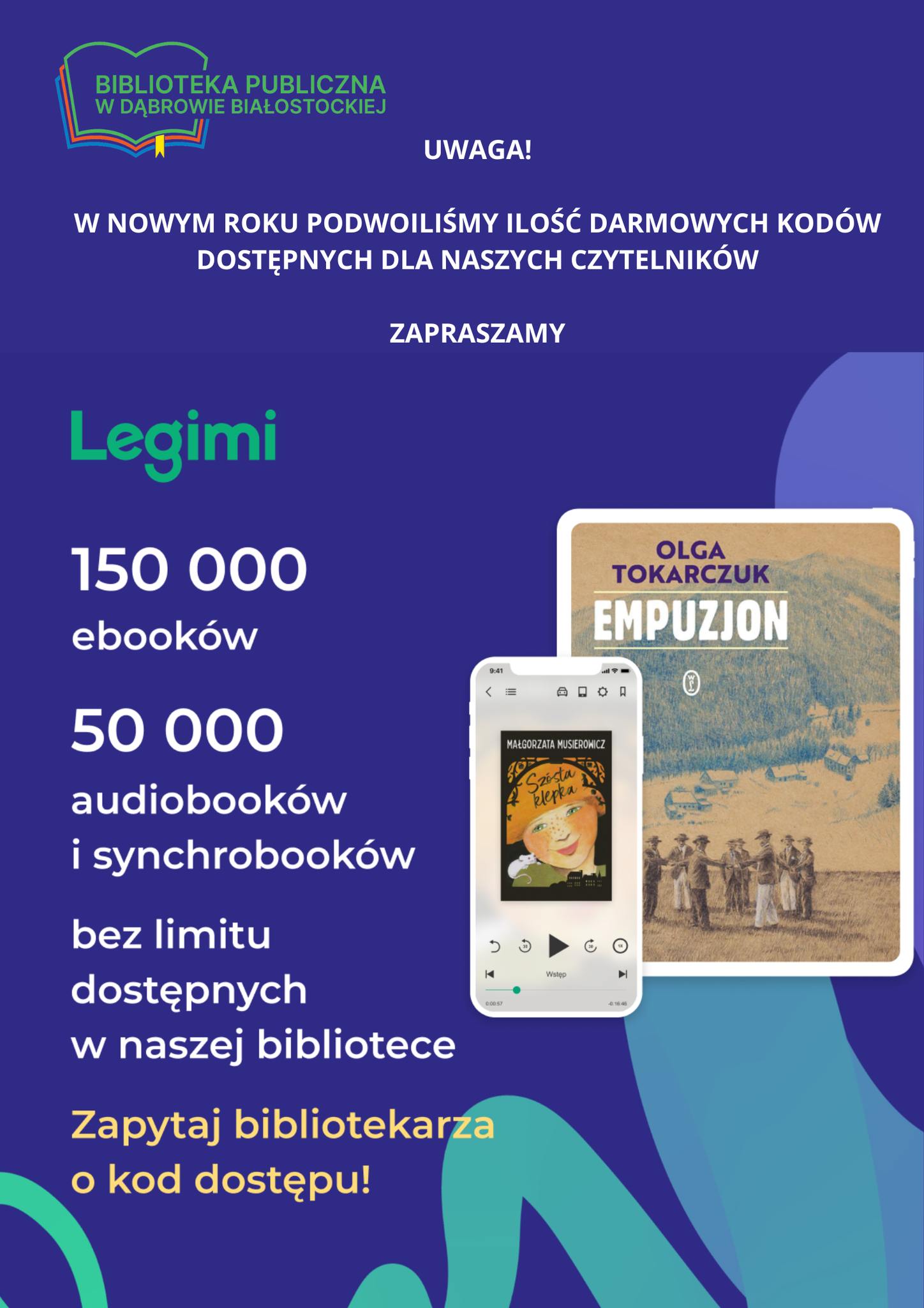 INFOGRAFIKA_Zapraszamy do korzystania z darmowych kodów Legimi dostępnych dla Czytelników Biblioteki w Dąbrowie Białostockiej