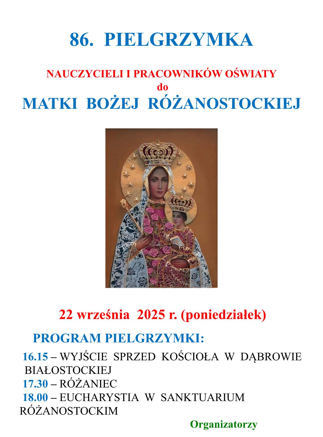 infografika_86. Pielgrzymka Nauczycieli i Pracowników Oświaty do Matki Bożej Różanostockiej