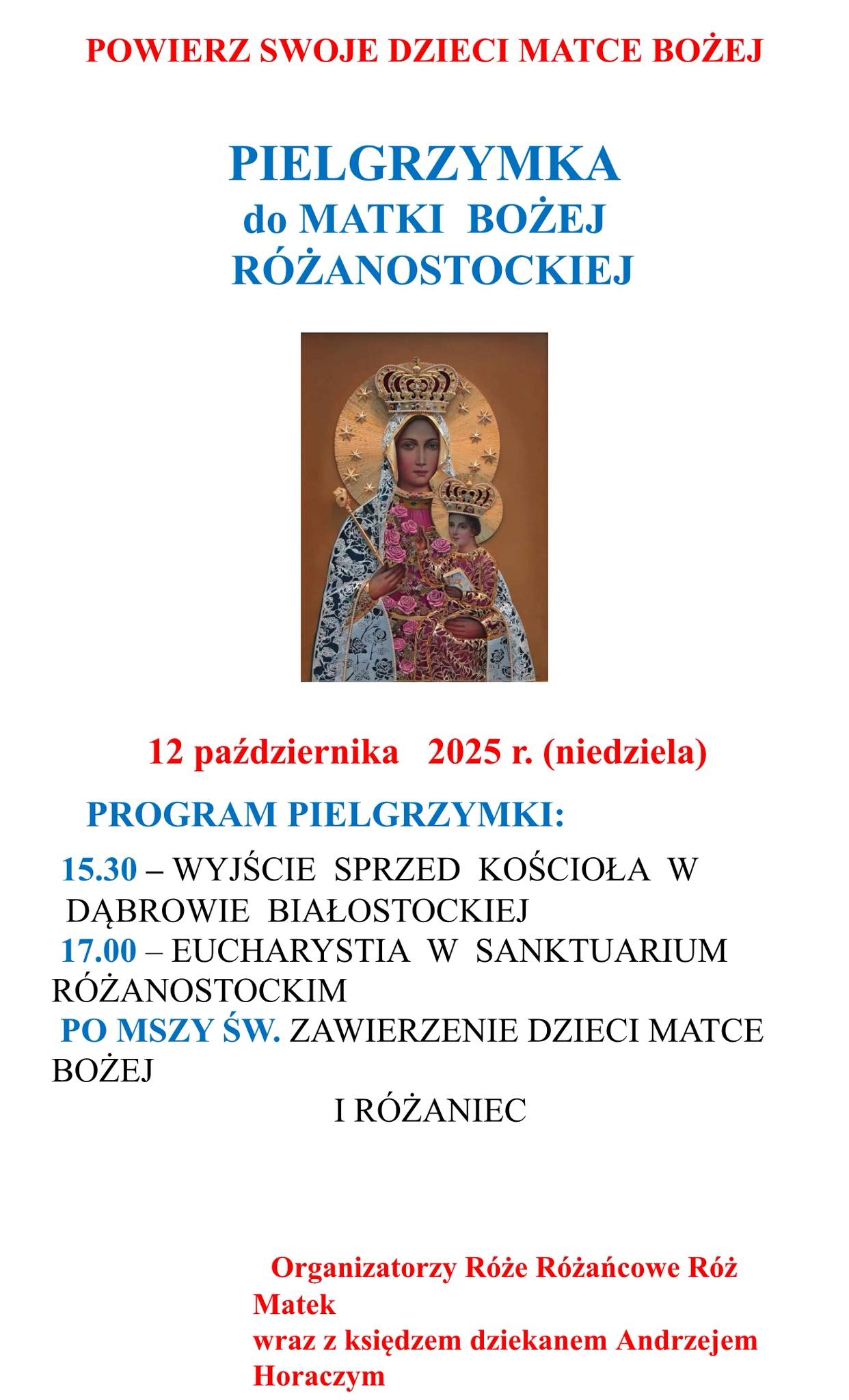 INFOGRAFIKA_PIELGRZYMKA DO MATKI BOŻEJ RÓŻANOSTOCKIEJ