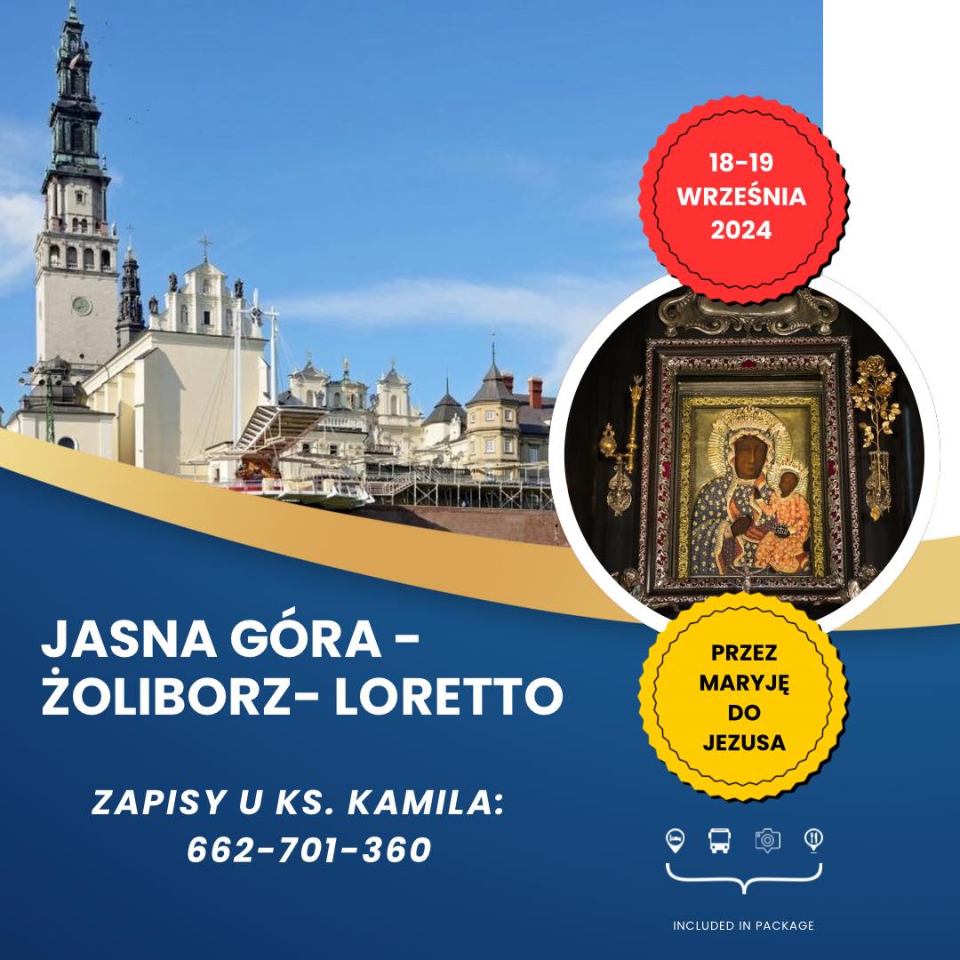 Jasna Góra, grób bł. ks. Jerzego Popiełuszki oraz Loretto.